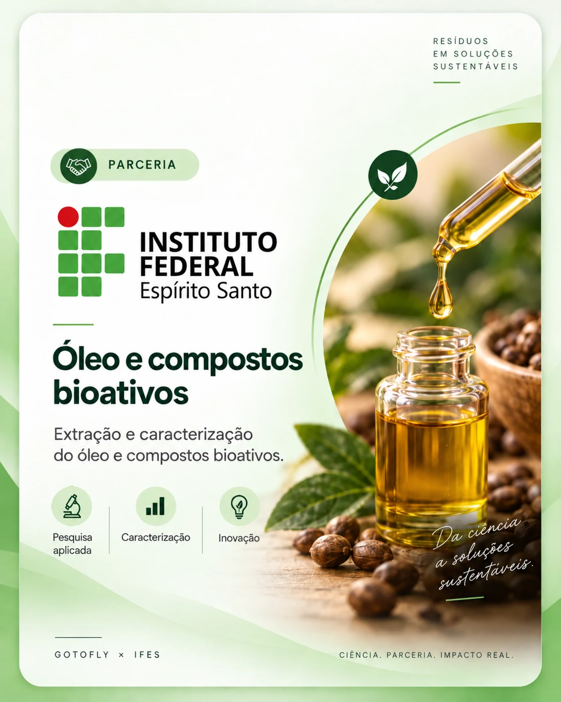 Parceria com o IFES para óleo e compostos bioativos